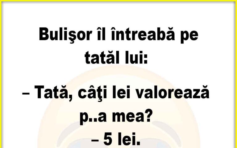 Banc: Bulişor îl întreabă pe tatăl lui..