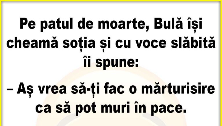 Pe patul de moarte, Bulă își cheamă soția