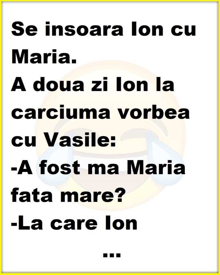 Se insoara Ion cu Maria.