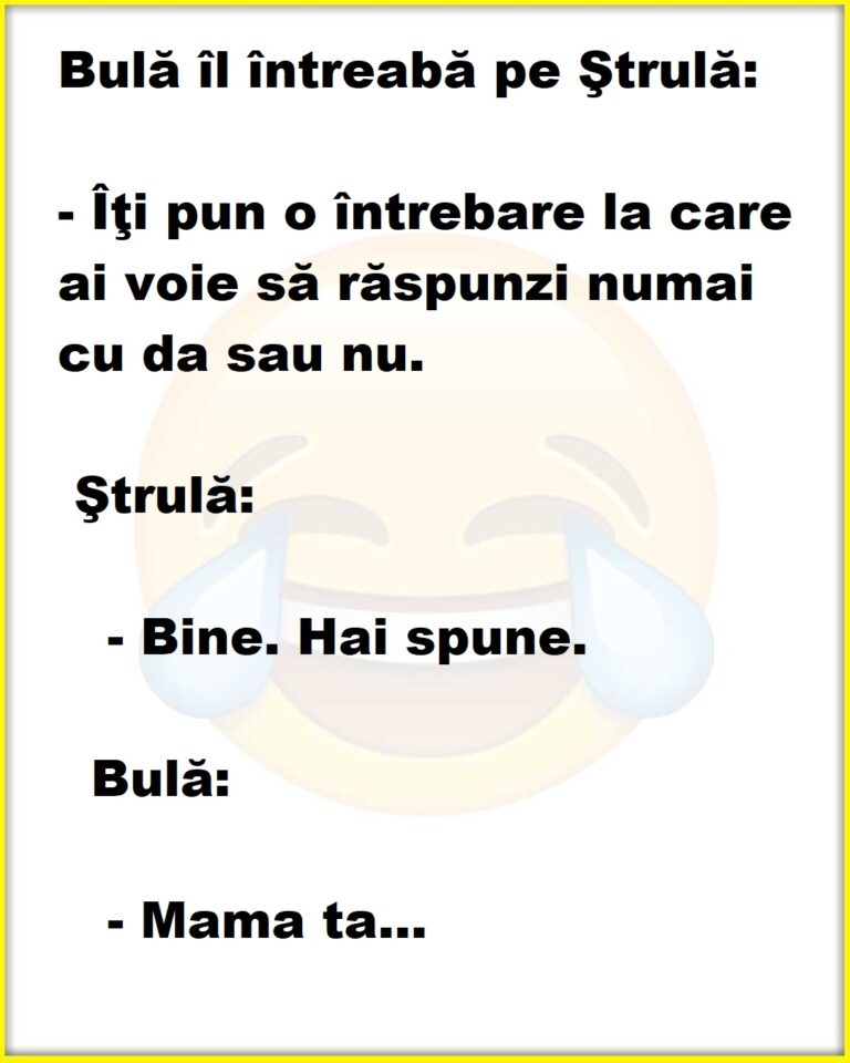 Ce intrebare il blocheaza pe Bulă