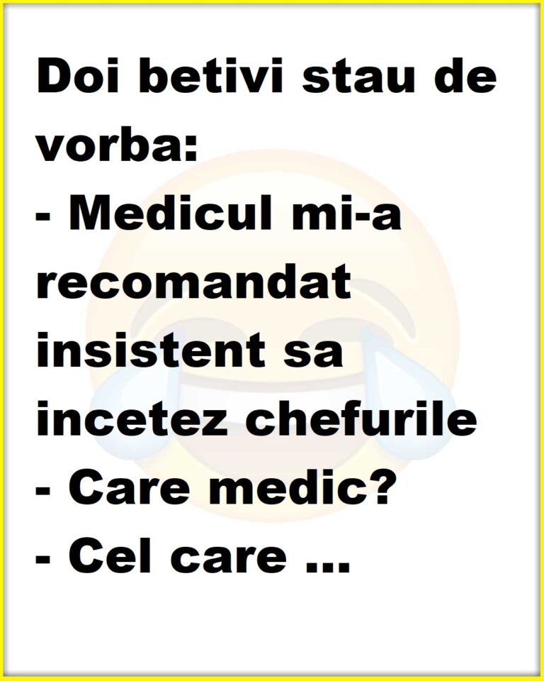 Ce i-a recomandat un medic unui betiv