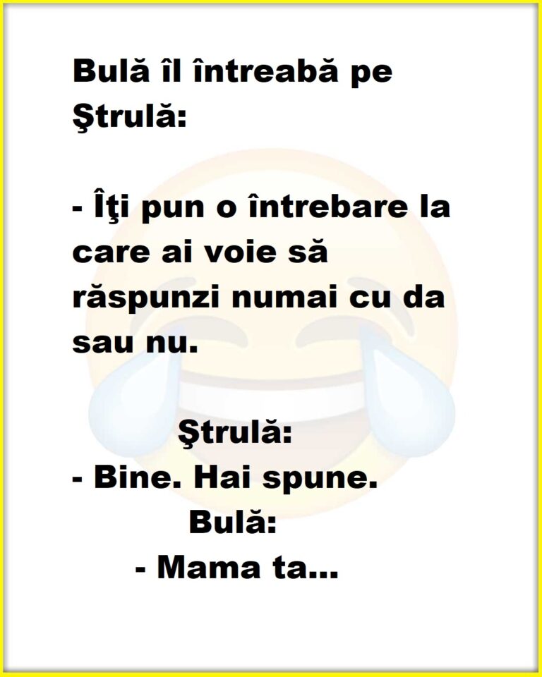 Ce intrebare il blocheaza pe Bulă