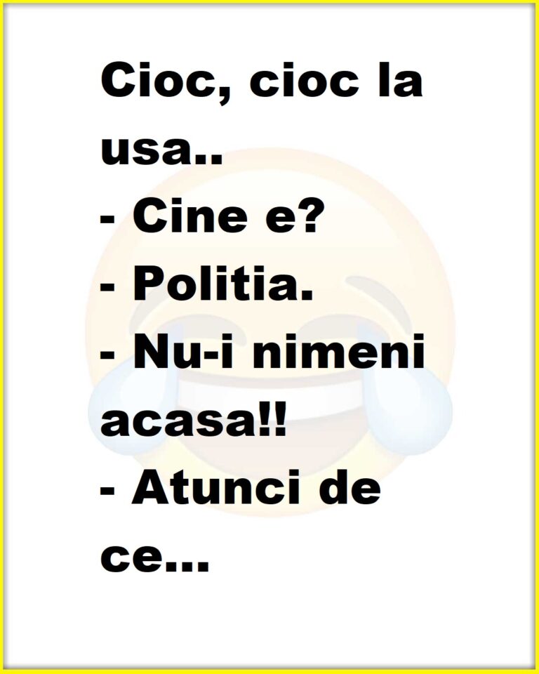 Acel moment când apare poliția la ușă