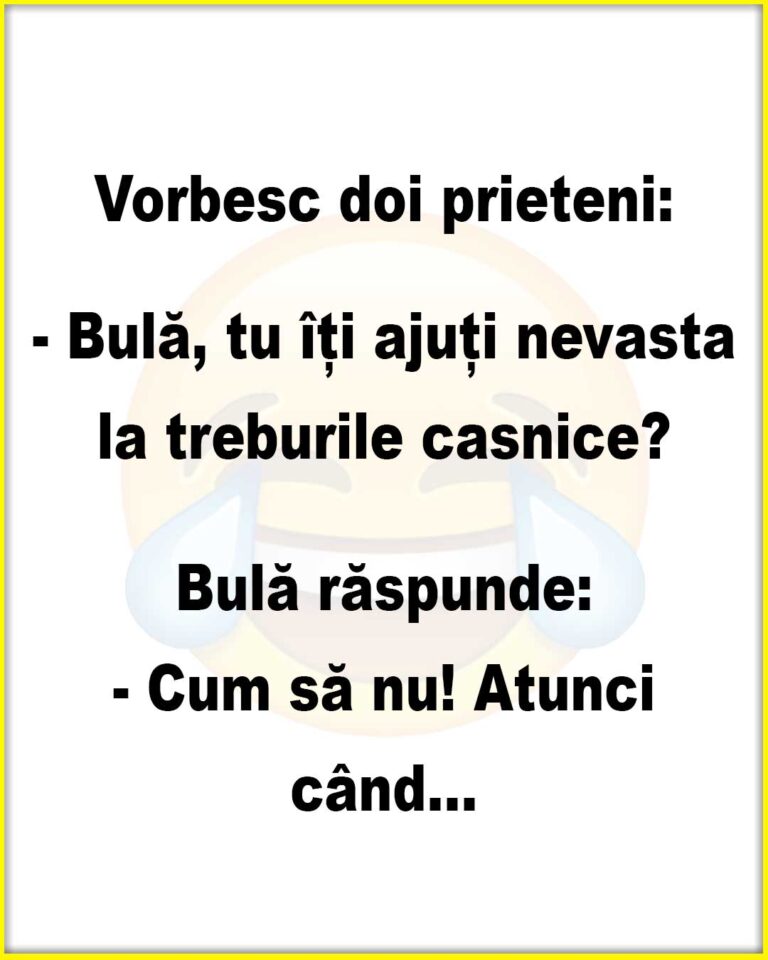 Cum își ajută Bulă nevasta